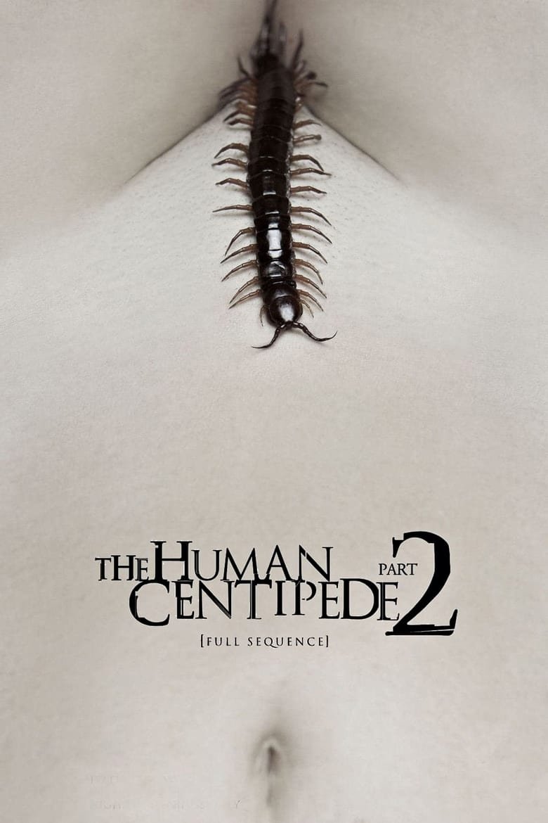 The Human Centipede II (Full Sequence) มนุษย์ตะขาบภาค 2