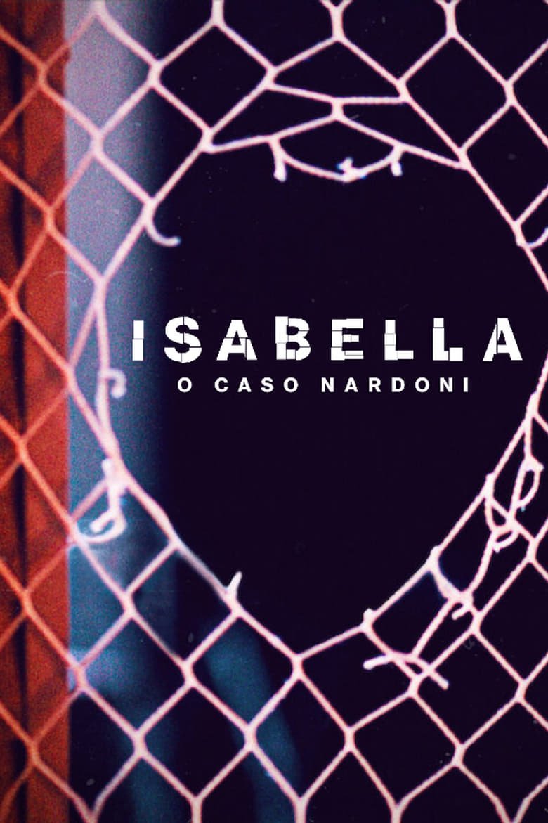 A Life Too Short The Isabella Nardoni Case (Isabella O Caso Nardoni) อิซาเบลล่า: ชีวิตช่างสั้นเกินไป NETFLIX