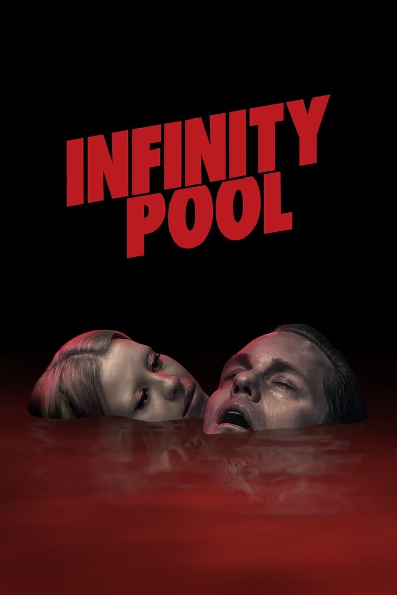 Infinity Pool เมื่อความตาย เป็นของเล่นของคนรวย