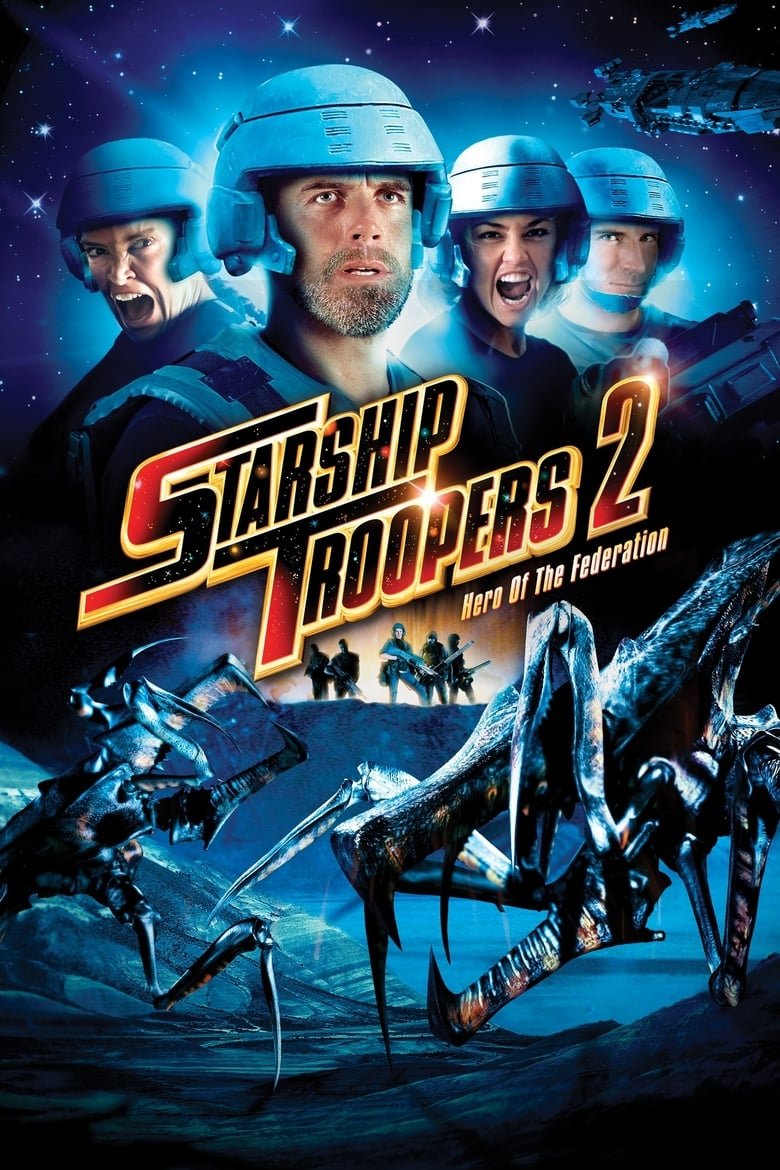 Starship Troopers 2 Hero of the Federation สงครามหมื่นขาล่าล้างจักรวาล 2