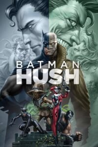 Batman Hush แบทแมน : ฮัช