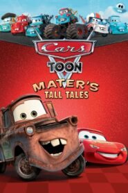 Cars Toon Mater’s Tall Tales รวมฮิตวีรกรรมของเมเทอร์
