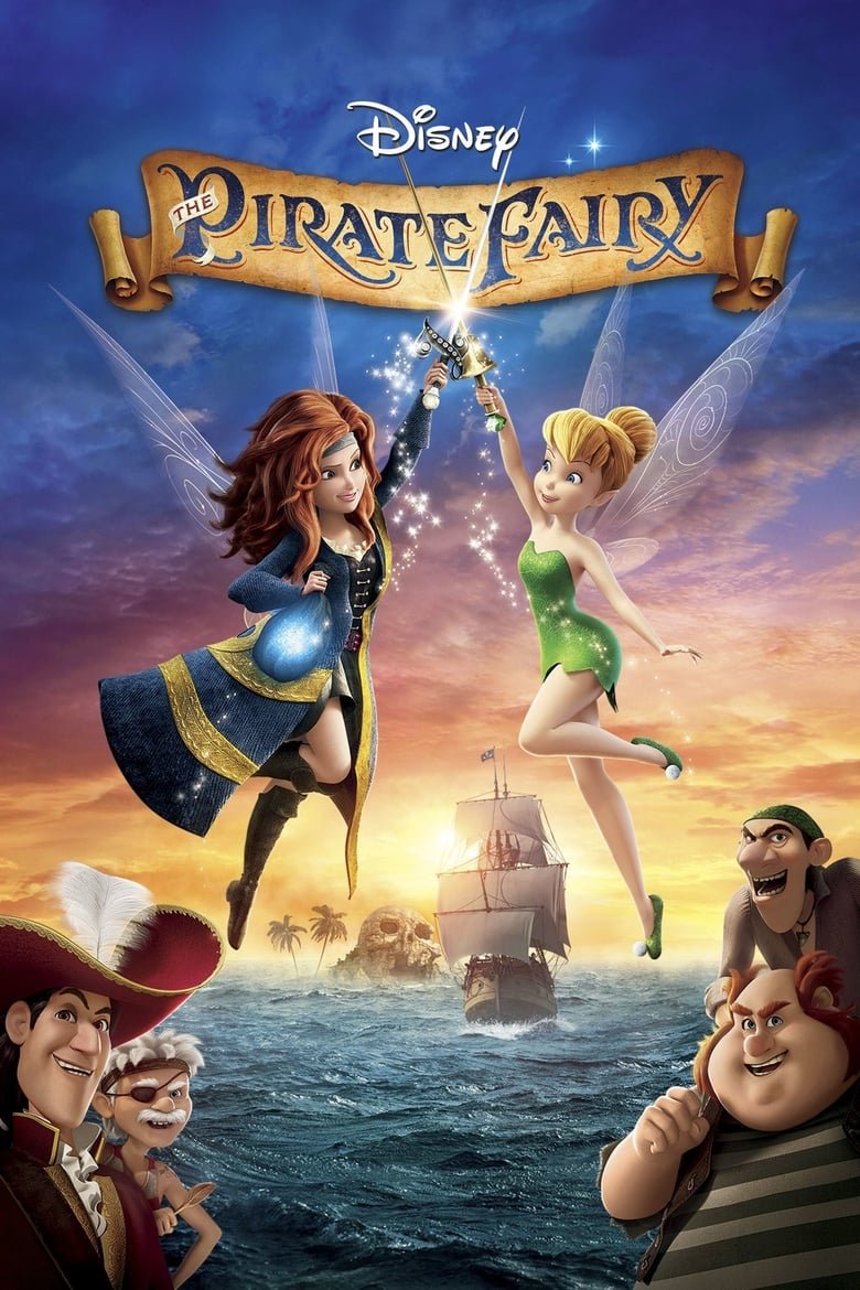 Tinker Bell and the Pirate Fairy ทิงเกอร์เบลล์ : นางฟ้าโจรสลัด