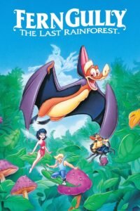 FernGully The Last Rainforest เฟิร์น กัลลี่ ป่ามหัศจรรย์