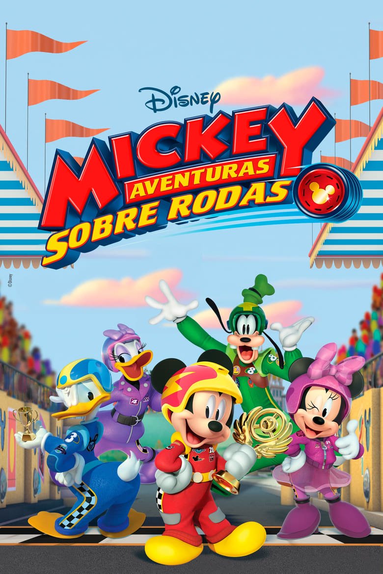 Mickey and the Roadster Racers มิคกี้และเหล่ายอดนักซิ่ง