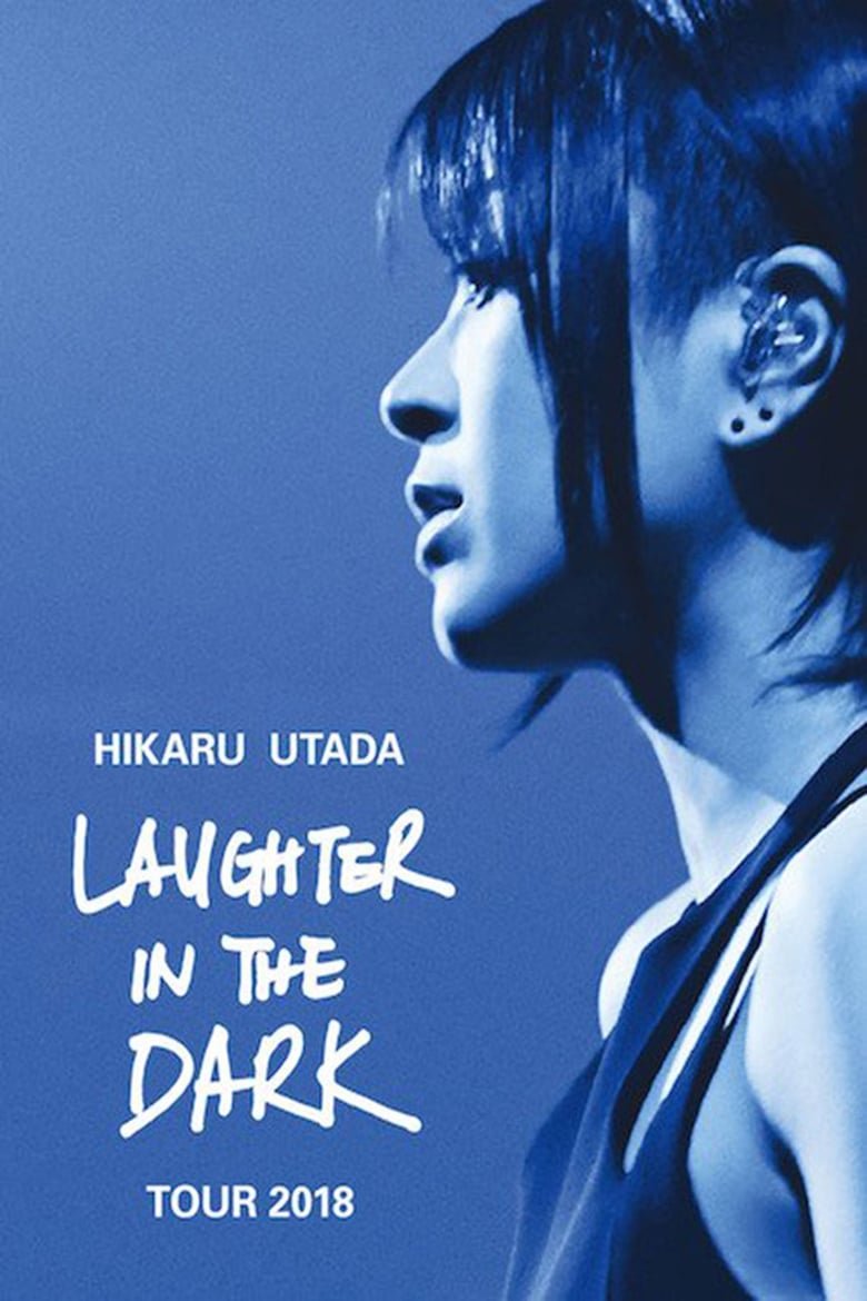 Hikaru Utada Laughter in the Dark Tour 2018 NETFLIX