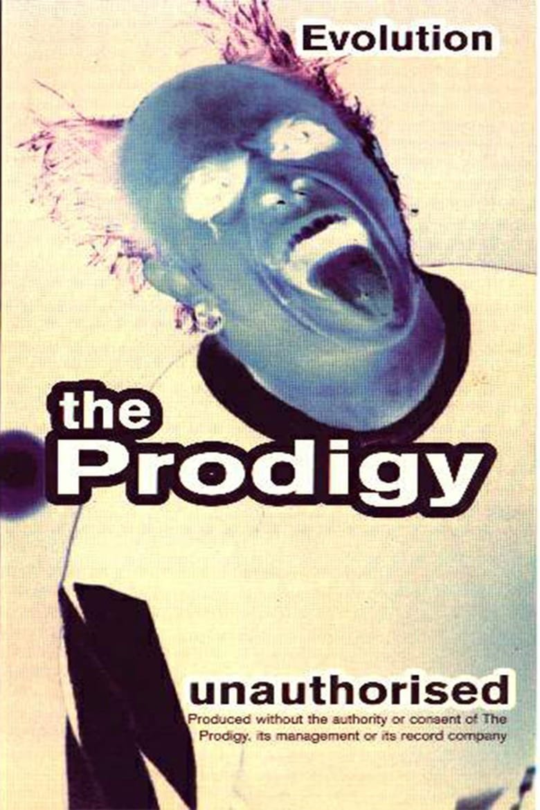 The Prodigy: Evolution – Unauthorised
