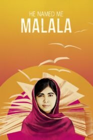 He Named Me Malala มาลาลา นามเธอเปลี่ยนโลก