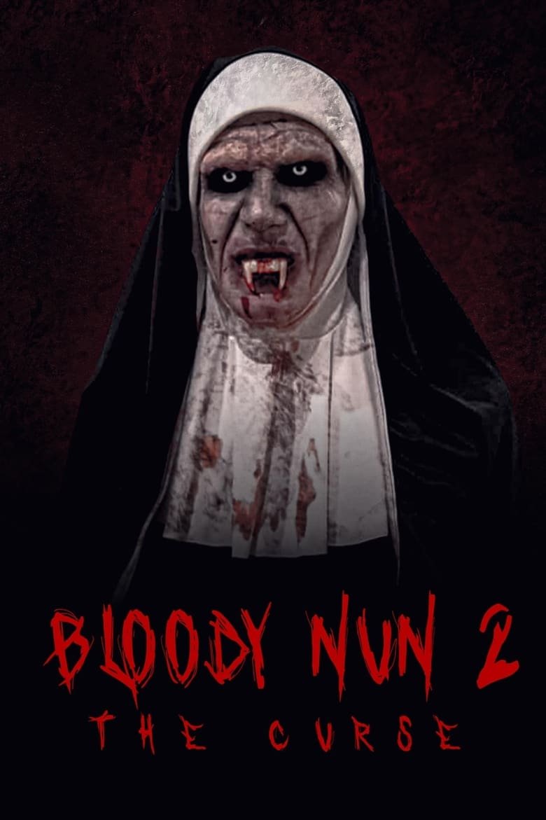 Bloody Nun 2: The Curse เดอะ นัน 2