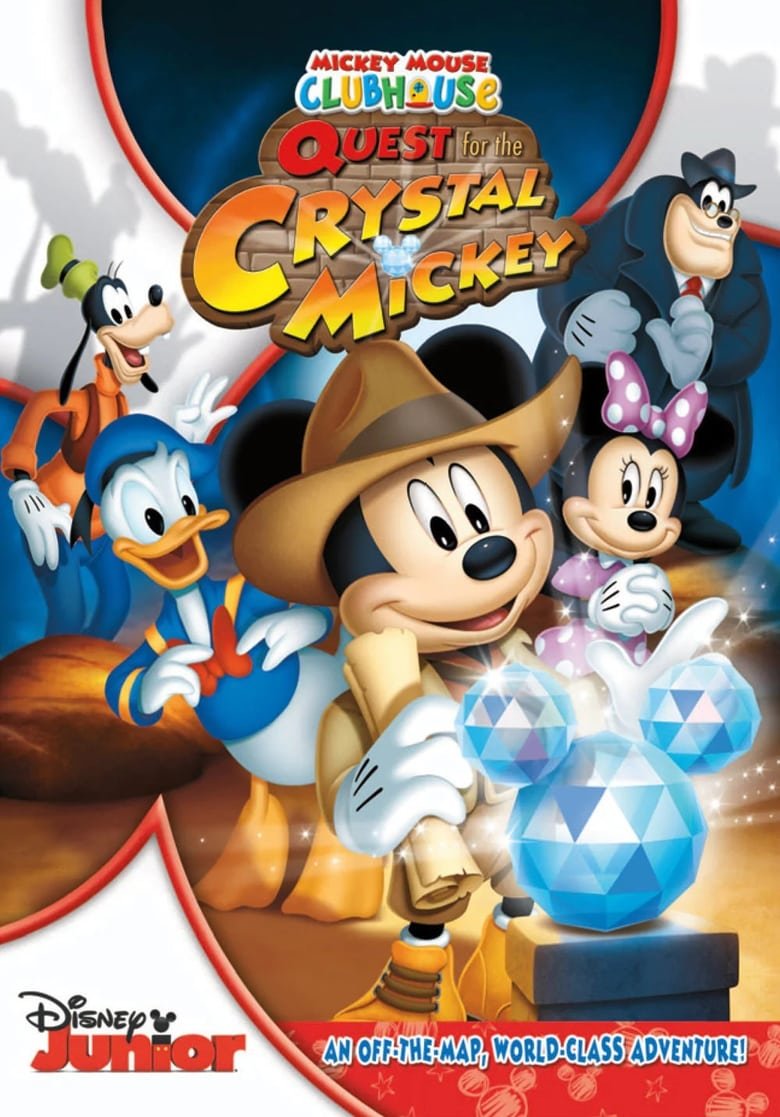 Mickey Mouse Clubhouse: Quest for the Crystal Mickey – World Class Adventure!  สโมสรมิคกี้ เม้าส์ ตอน การค้นหาคริสตัลมิคกี้