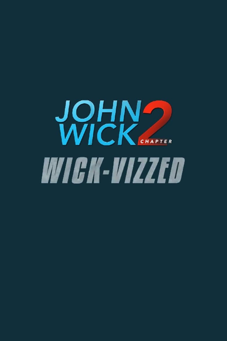 John Wick Chapter 2: Wick-vizzed จอห์น วิค แรงกว่านรก