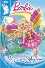 Barbie Fairytopia Magic of the Rainbow นางฟ้าบาร์บี้ กับเวทมนตร์แห่งสายรุ้ง