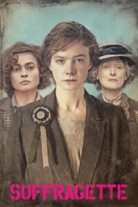 Suffragette หัวใจเธอสยบโลก