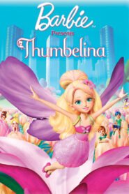Barbie Presents Thumbelina บาร์บี้ ขอเสนอ ทัมเบลิน่า