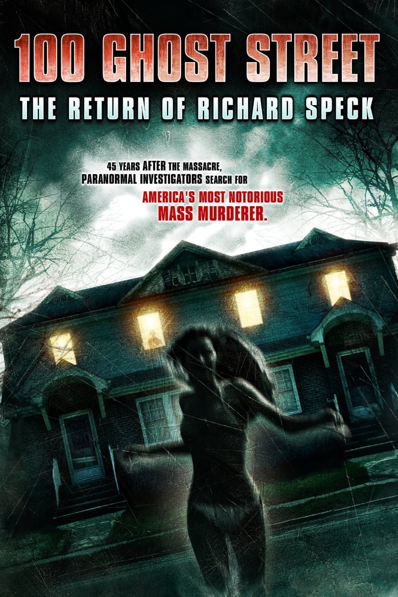 100 Ghost Street: The Return of Richard Speck ล่าสยองบ้าน 100 ศพ