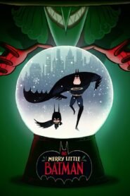 Merry Little Batman คริสต์มาสแสนวุ่นกับเจ้าหนูแบทแมน