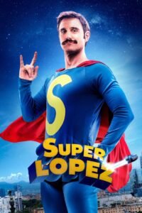 Superlopez ซูเปอร์โลเปซ