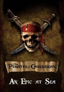 An Epic At Sea: The Making of Pirates of the Caribbean: The Curse of the Black Pearl คืนชีพกองทัพโจรสลัดสยองโล