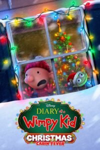 Diary of a Wimpy Kid Christmas: Cabin Fever Disney+