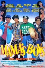 Mama’s Boys