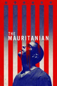 The Mauritanian มอริทาเนียน พลิกคดี จองจำอำมหิต