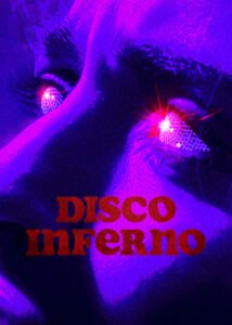 Disco Inferno ดิสโก้ อินเฟอร์โน NETFLIX