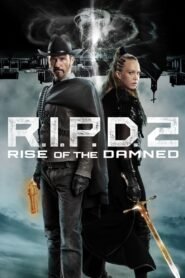 R.I.P.D. 2 Rise of the Damned อาร์.ไอ.พี.ดี. 2 ความรุ่งโรจน์ของผู้ถูกสาป