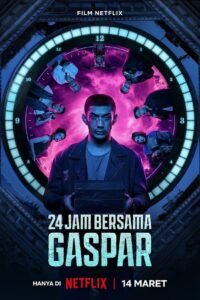 24 Jam Bersama Gaspar NETFLIX