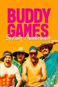 Buddy Games Spring Awakening เกมบ้าท้าสหาย: ย้อนวันวานภาคฤดูใบไม้ผลิ