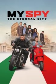 My Spy The Eternal City พยัคฆ์ร้าย สปายแสบ: คู่ป่วนตะลุยเมืองศักดิ์สิทธิ์