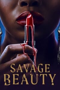  Savage Beauty ซาเวจ บิวตี้